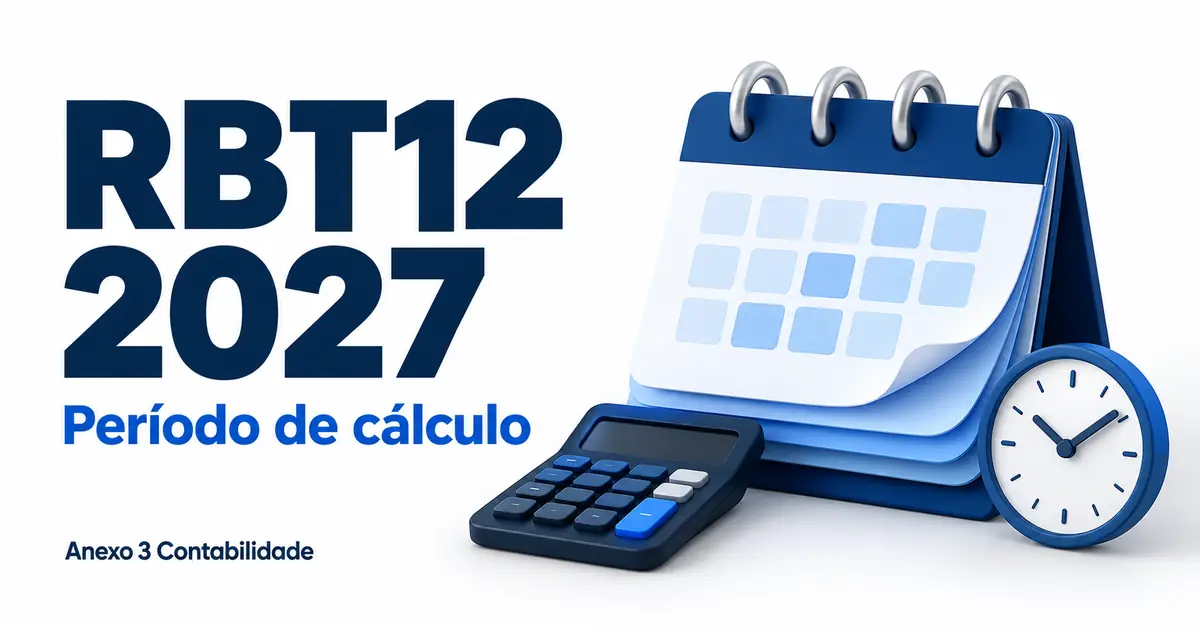 BT12 em 2027: quais meses entram no cálculo do Simples Nacional?