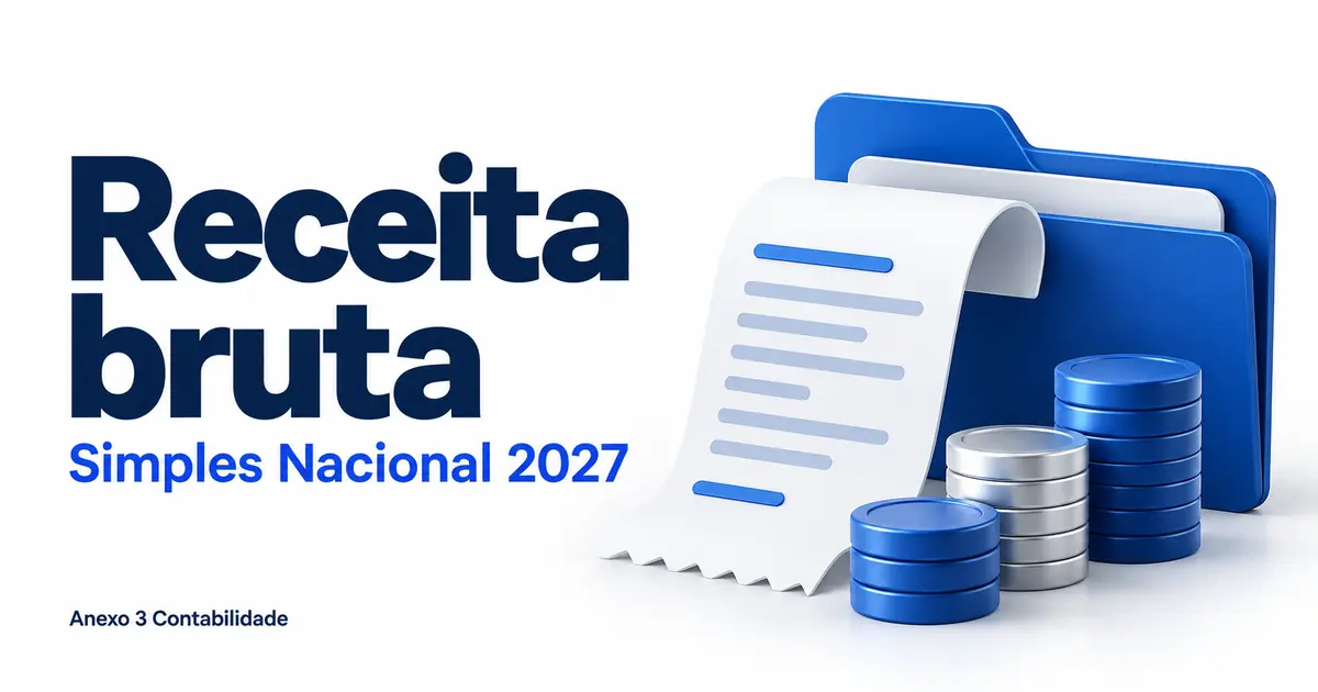 Receita bruta no Simples em 2027: notas, juros, royalties e gorjetas
